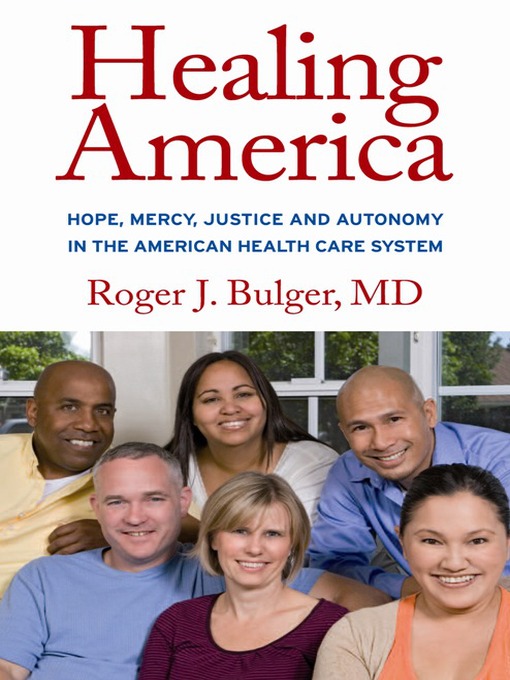 Title details for Healing America by Roger Bulger - Available